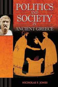 Politics and Society in Ancient Greece (Praeger Series on the Ancient World)