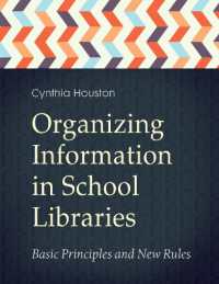 Organizing Information in School Libraries : Basic Principles and New Rules