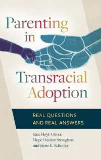 Parenting in Transracial Adoption : Real Questions and Real Answers