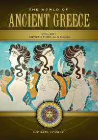 The World of Ancient Greece : A Daily Life Encyclopedia [2 volumes] (Daily Life Encyclopedias)