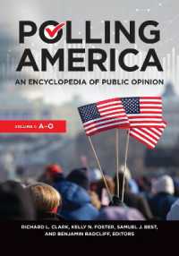 Polling America : An Encyclopedia of Public Opinion [2 volumes]