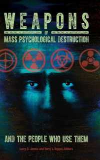 Weapons of Mass Psychological Destruction and the People Who Use Them (Practical and Applied Psychology)