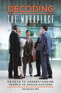 Decoding the Workplace : 50 Keys to Understanding People in Organizations