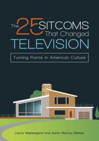 The 25 Sitcoms That Changed Television : Turning Points in American Culture