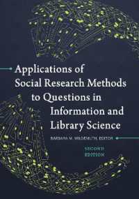Applications of Social Research Methods to Questions in Information and Library Science （2ND）