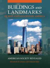 Buildings and Landmarks of 20th- and 21st-Century America : American Society Revealed