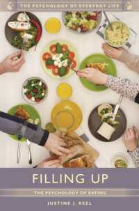 Filling Up : The Psychology of Eating (The Psychology of Everyday Life)
