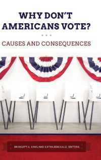 Why Don't Americans Vote? : Causes and Consequences