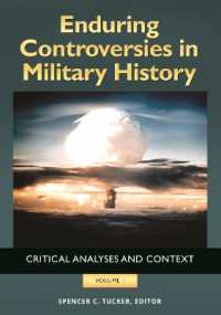 Enduring Controversies in Military History : Critical Analyses and Context [2 volumes]