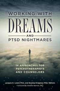 Working with Dreams and PTSD Nightmares : 14 Approaches for Psychotherapists and Counselors