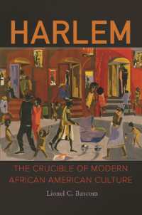 Harlem : The Crucible of Modern African American Culture
