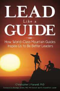 Lead Like a Guide : How World-Class Mountain Guides Inspire Us to Be Better Leaders