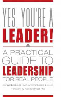 Yes, You're a Leader! : A Practical Guide to Leadership for Real People