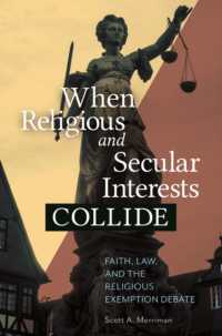 When Religious and Secular Interests Collide : Faith, Law, and the Religious Exemption Debate