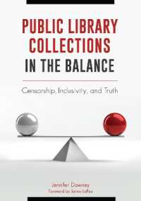 Public Library Collections in the Balance : Censorship, Inclusivity, and Truth