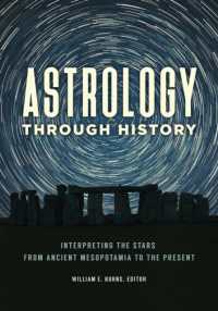 Astrology through History : Interpreting the Stars from Ancient Mesopotamia to the Present