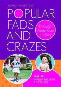 Popular Fads and Crazes through American History [2 volumes]