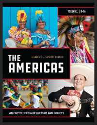 南北アメリカ文化・社会百科事典（全３巻）<br>The Americas : An Encyclopedia of Culture and Society [2 volumes]