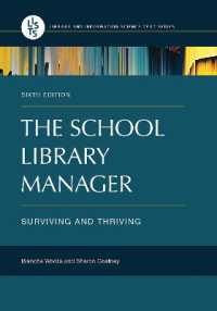 The School Library Manager : Surviving and Thriving (Library and Information Science Text Series)