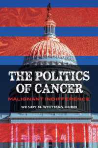 The Politics of Cancer : Malignant Indifference