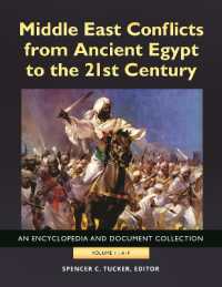Middle East Conflicts from Ancient Egypt to the 21st Century : An Encyclopedia and Document Collection [4 volumes]