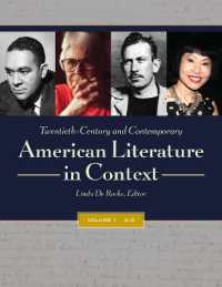 ２０世紀・現代アメリカ文学百科（全４巻）<br>Twentieth-Century and Contemporary American Literature in Context : [4 volumes]