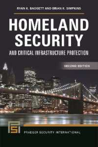 Homeland Security and Critical Infrastructure Protection (Praeger Security International) （2ND）