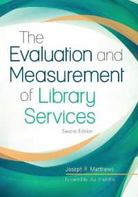 The Evaluation and Measurement of Library Services （2ND）