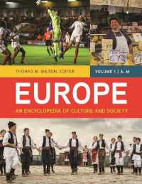 ヨーロッパ文化・社会百科（全２巻）<br>Europe : An Encyclopedia of Culture and Society [2 volumes]