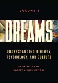 Dreams : Understanding Biology, Psychology, and Culture [2 volumes]