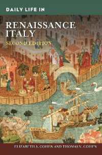 Daily Life in Renaissance Italy (The Greenwood Press Daily Life through History Series) （2ND）