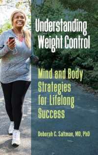 Understanding Weight Control : Mind and Body Strategies for Lifelong Success