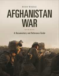 Afghanistan War : A Documentary and Reference Guide (Documentary and Reference Guides)