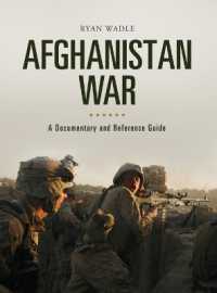 Afghanistan War : A Documentary and Reference Guide (Documentary and Reference Guides)