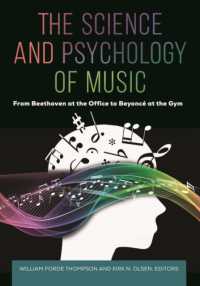The Science and Psychology of Music : From Beethoven at the Office to Beyoncé at the Gym