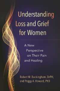 Understanding Loss and Grief for Women : A New Perspective on Their Pain and Healing