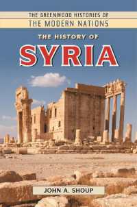 The History of Syria (The Greenwood Histories of the Modern Nations)