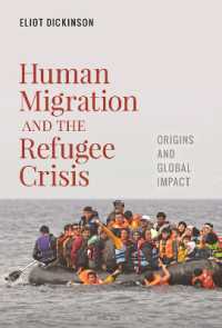 移民・難民危機：起源と世界的影響<br>Human Migration and the Refugee Crisis : Origins and Global Impact (Flashpoints: Global Crisis and Conflict)