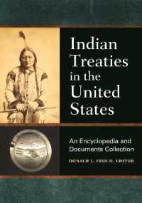 Indian Treaties in the United States : An Encyclopedia and Documents Collection