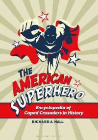 The American Superhero : Encyclopedia of Caped Crusaders in History