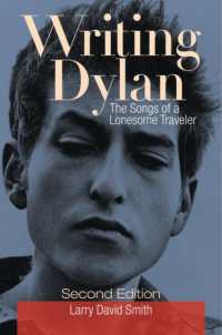 Writing Dylan : The Songs of a Lonesome Traveler （2ND）