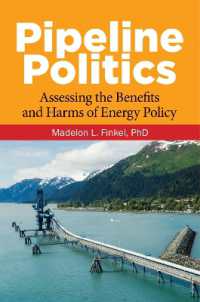 Pipeline Politics : Assessing the Benefits and Harms of Energy Policy