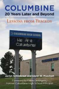 Columbine, 20 Years Later and Beyond : Lessons from Tragedy