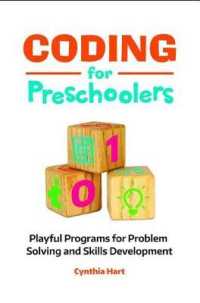 Coding for Preschoolers : Playful Programs for Problem Solving and Skills Development