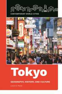 Tokyo : Geography, History, and Culture (Contemporary World Cities)