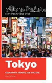 Tokyo : Geography, History, and Culture (Contemporary World Cities)