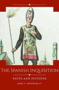 The Spanish Inquisition : Facts and Fictions (Historical Facts and Fictions)