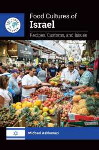Food Cultures of Israel : Recipes, Customs, and Issues (The Global Kitchen)