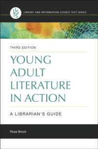 Young Adult Literature in Action : A Librarian's Guide (Library and Information Science Text Series) （3RD）