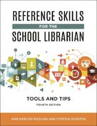 Reference Skills for the School Librarian : Tools and Tips （4TH）